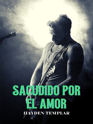 cover image of Sacudido Por El Amor